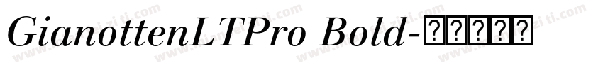 GianottenLTPro Bold字体转换